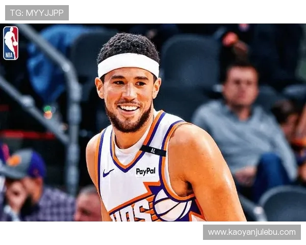 德文布克全面解析从得分王成长为太阳队核心领袖 德文布克全面解析从得分王成长为太阳队核心领袖